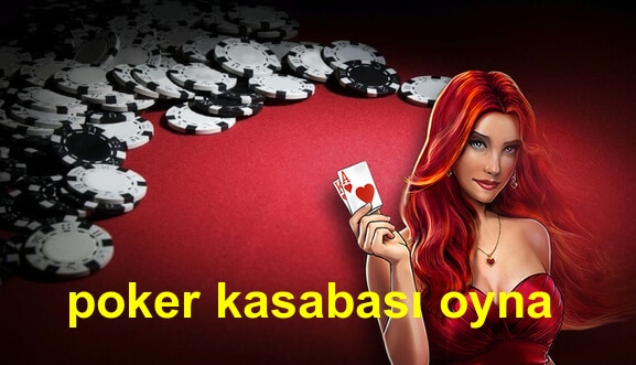 poker kasabası oyna kuralları